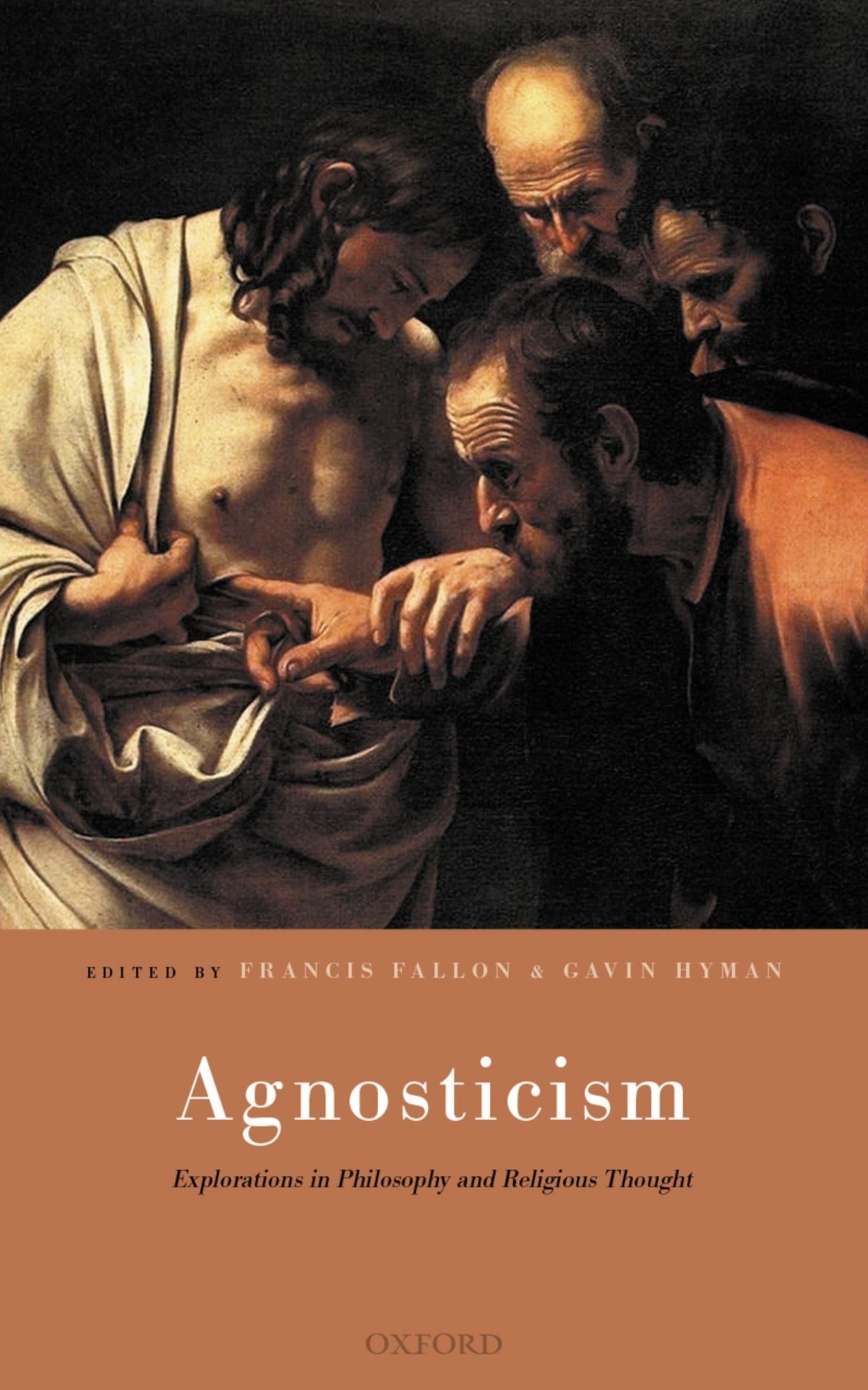 Agnosticism: Explorations in Philosophy and Religious Thought