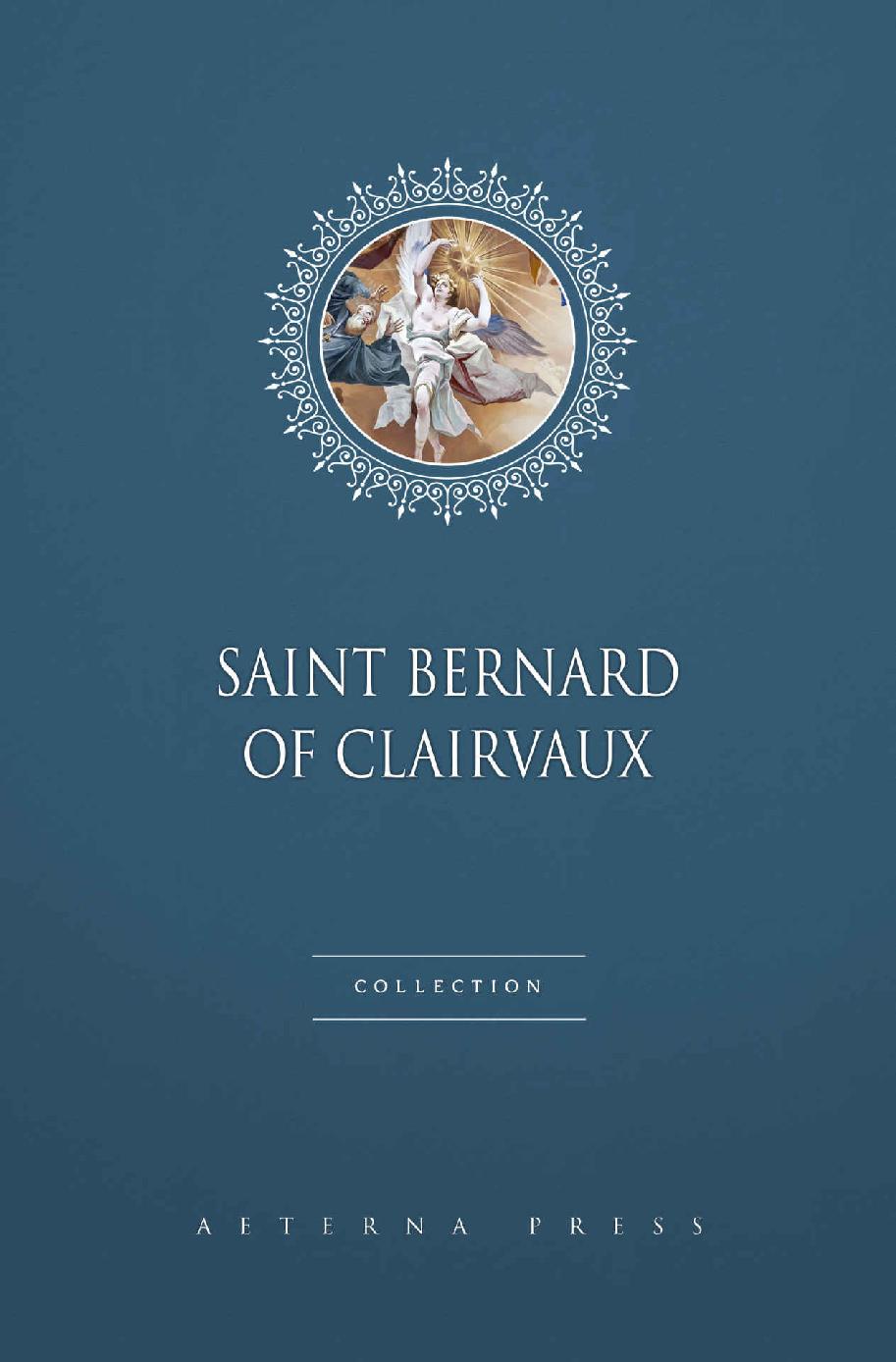 Saint Bernard of Clairvaux Collection [8 Books]