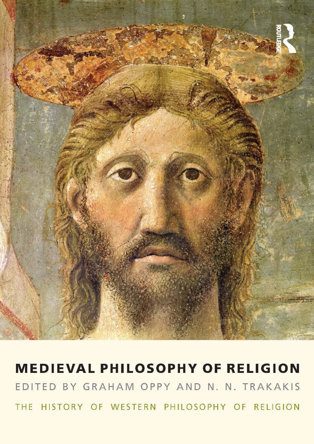 Medieval Philosophy of Religion: The History of Western Philosophy of Religion