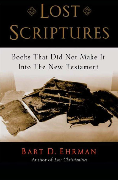 Lost scriptures: books that did not make it into the New Testament