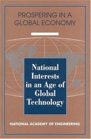 National Interests in an Age of Global Technology