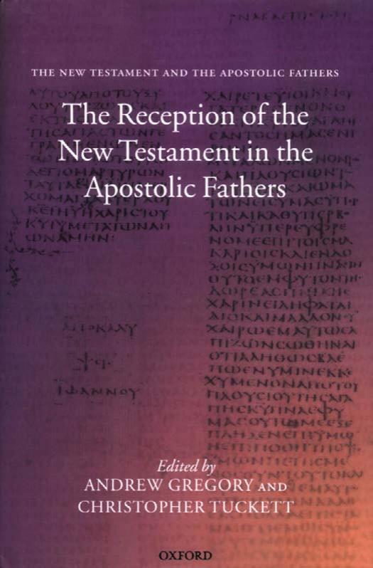 The New Testament and the Apostolic Fathers 2 Volume Set