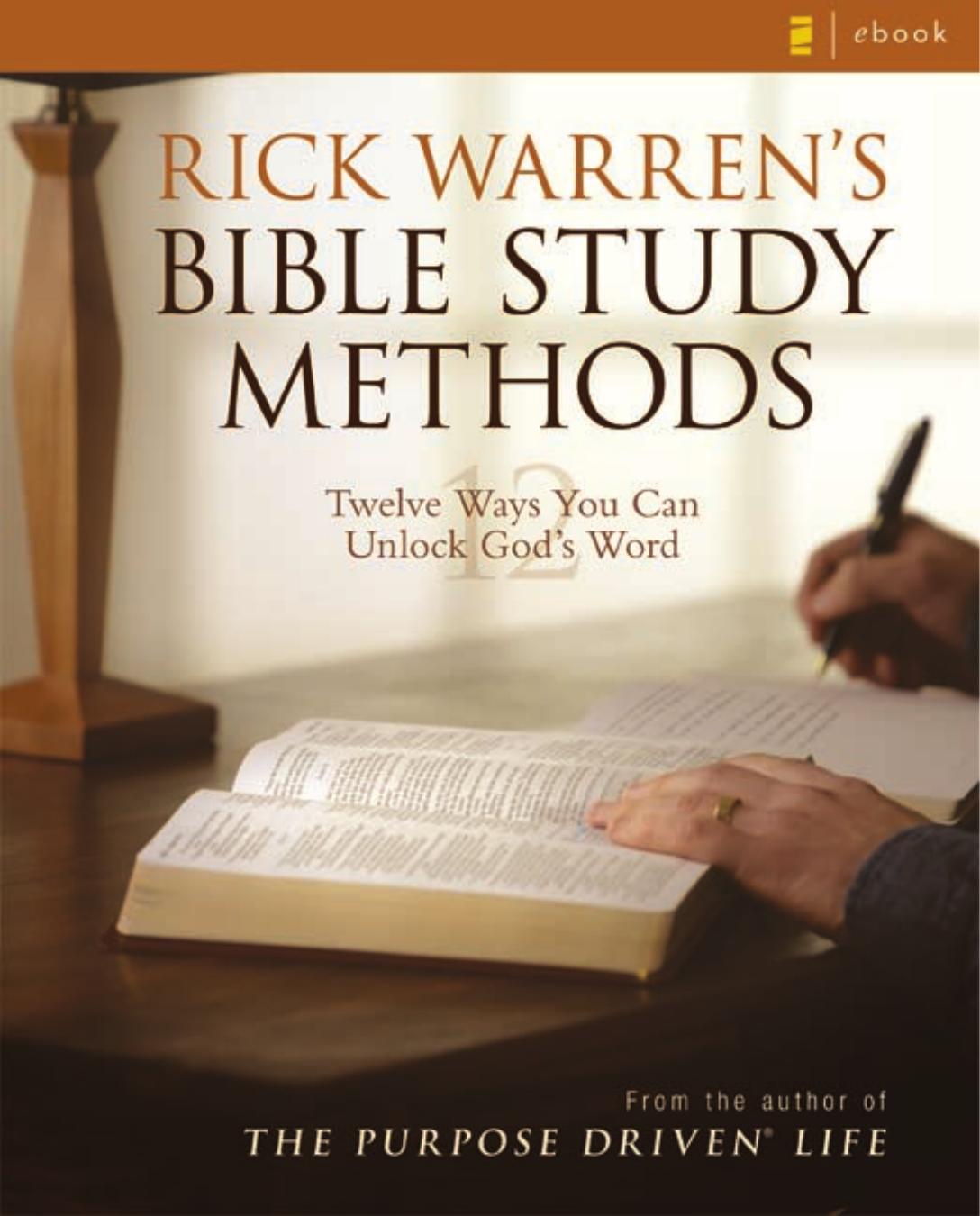 Rick Warren's Bible Study Methods : Twelve Ways You Can Unlock God's Word