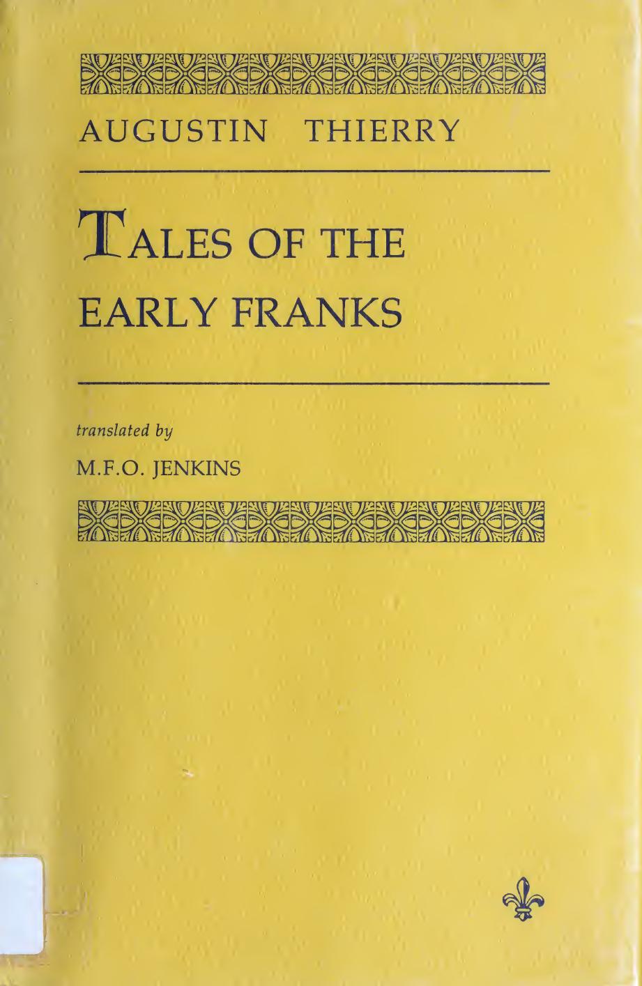 Tales of the Early Franks: Episodes From Merovingian History