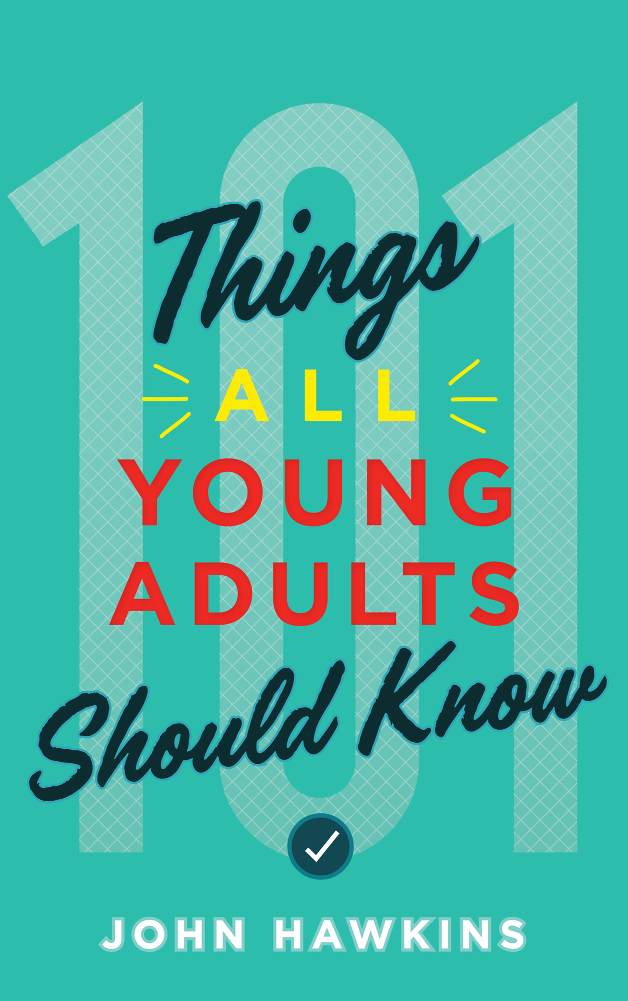 101 Things All Young Adults Should Know