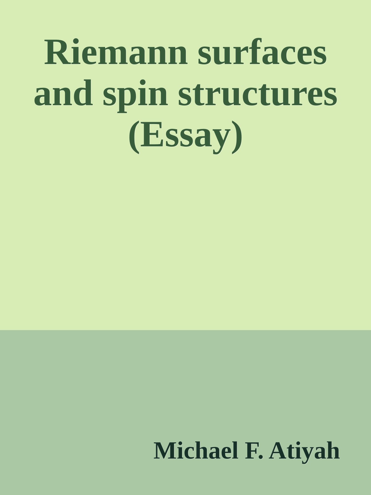 Riemann surfaces and spin structures (Essay)