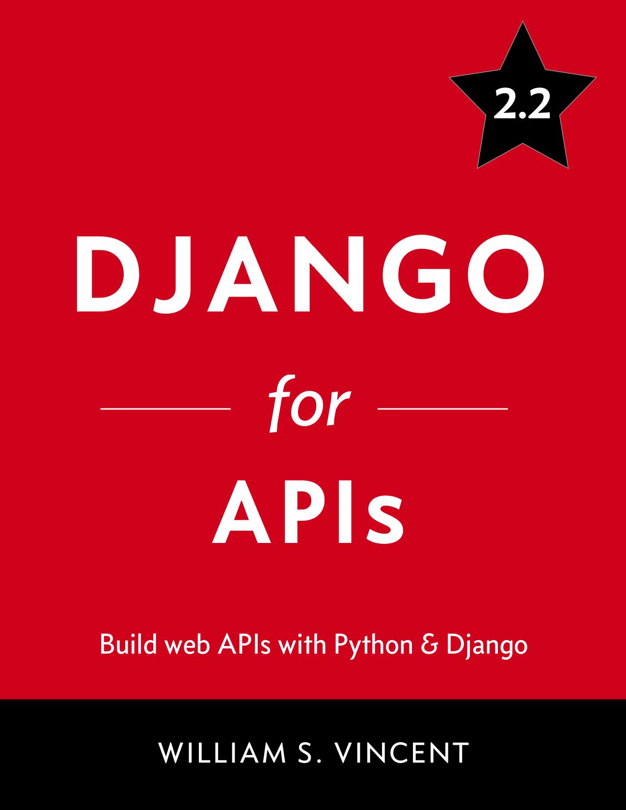 Django for APIs: Build Web APIs With Python & Django