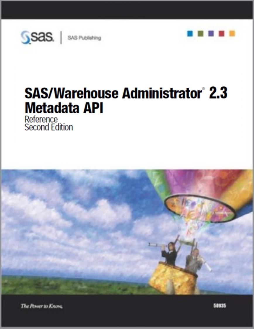 SAS/Warehouse Administrator 2.3 Metadata API Reference