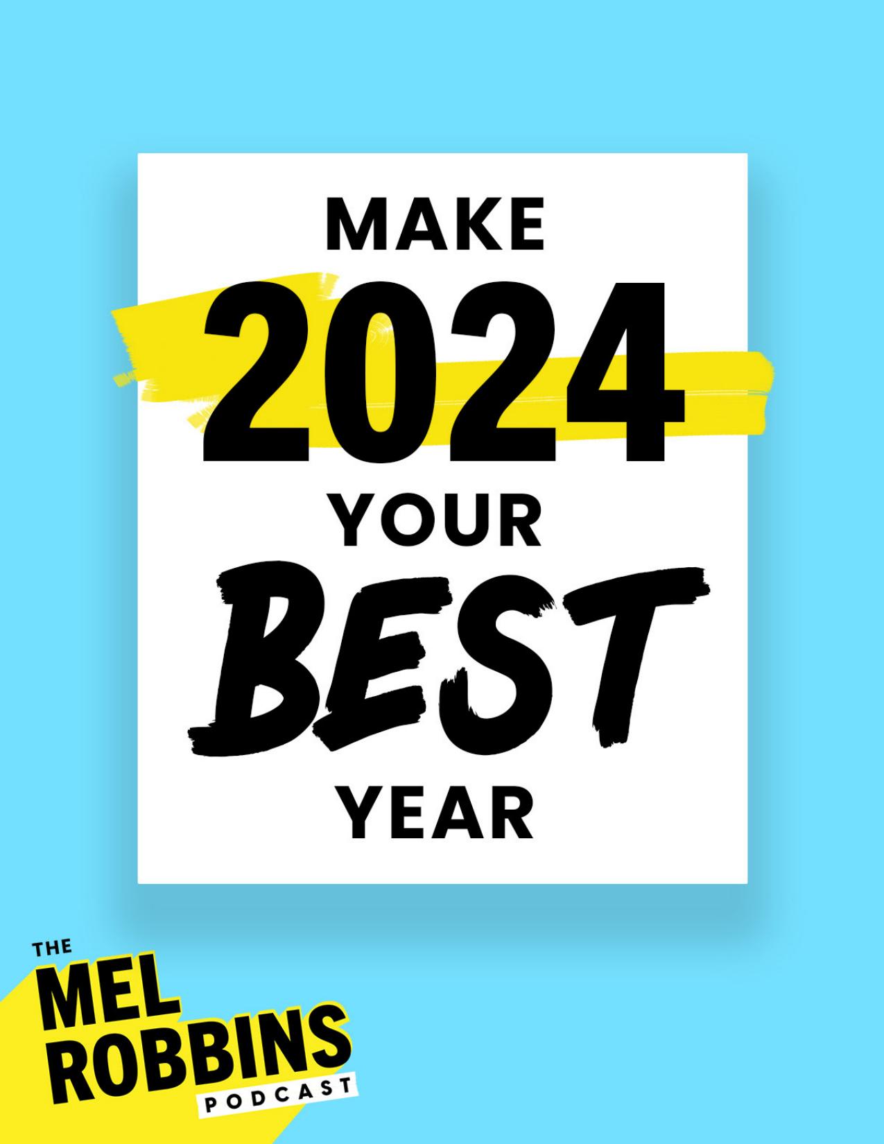 Make 2024 Your Best Year