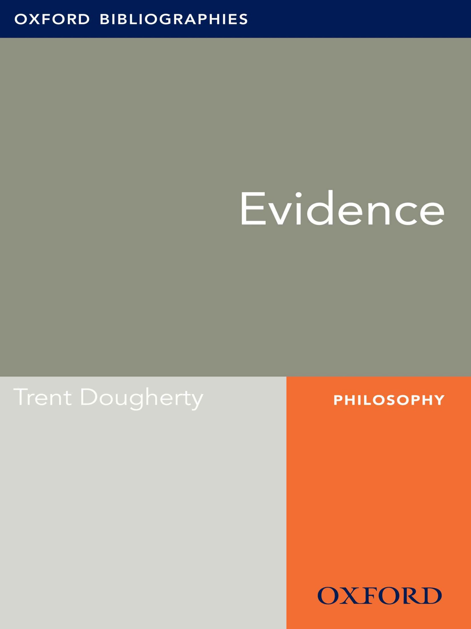 Evidence: Oxford Bibliographies Online Research Guide