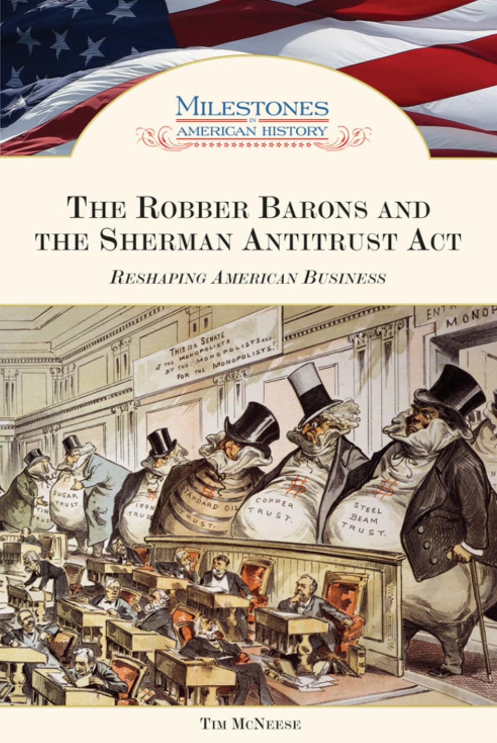 The Robber Barons and the Sherman Antitrust Act: Reshaping American Business