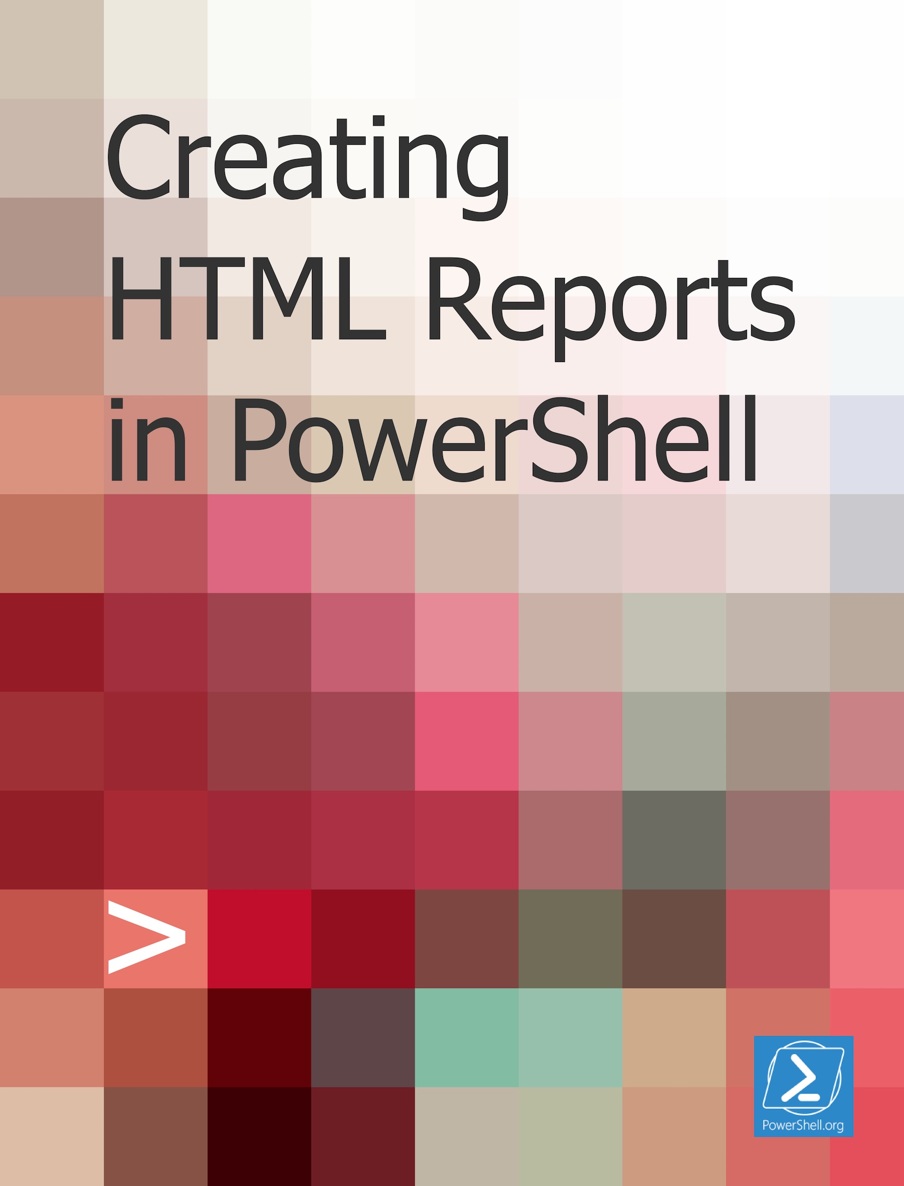 Creating HTML Reports in PowerShell