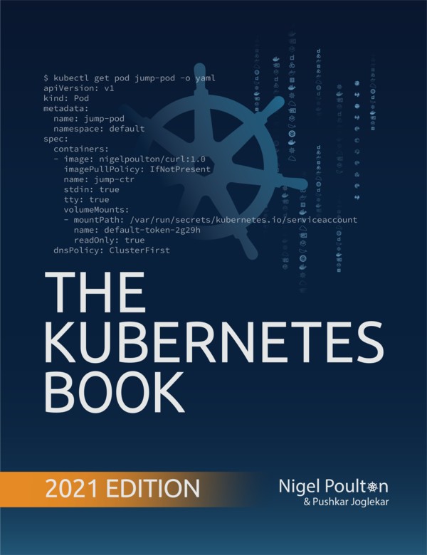 The Kubernetes Book - 2021 Edition