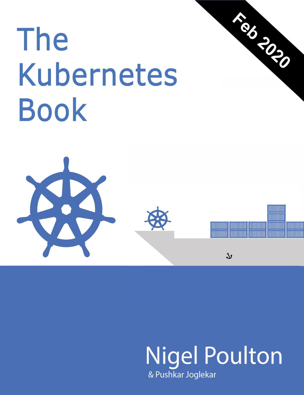 The Kubernetes Book - February 2020 Edition