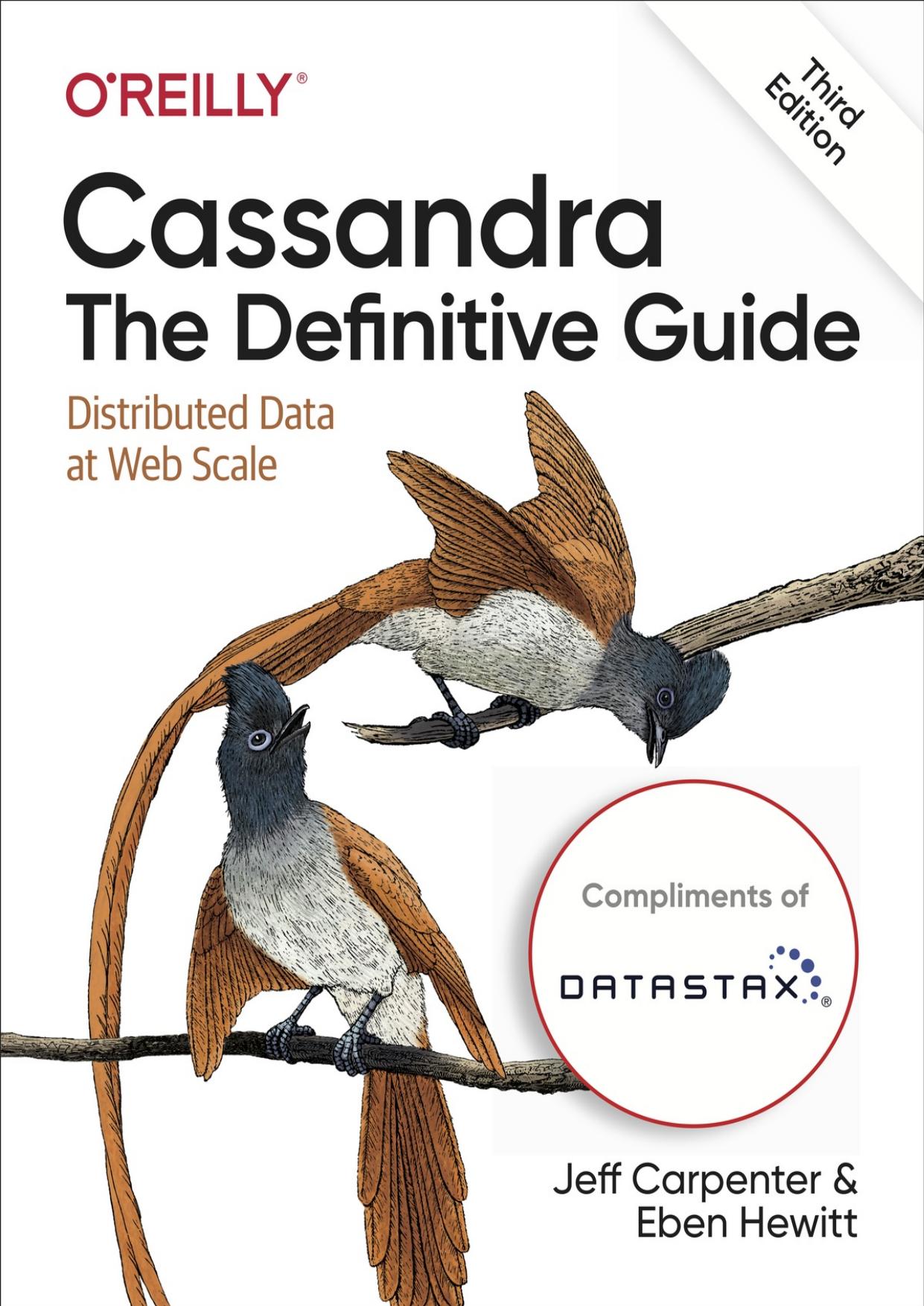 Cassandra: The Definitive Guide - DataStax version, 3rd Edition