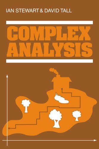 Complex Analysis - The Hitchhiker's Guide to the Plane 1st Edition