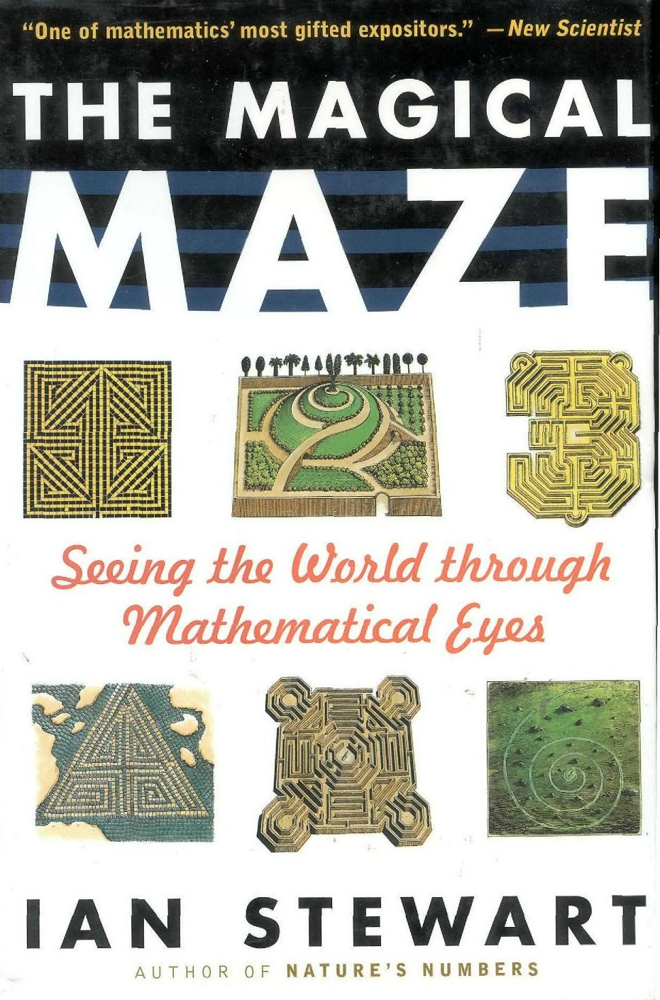 The Magical Maze: Seeing the World Through Mathematical Eyes
