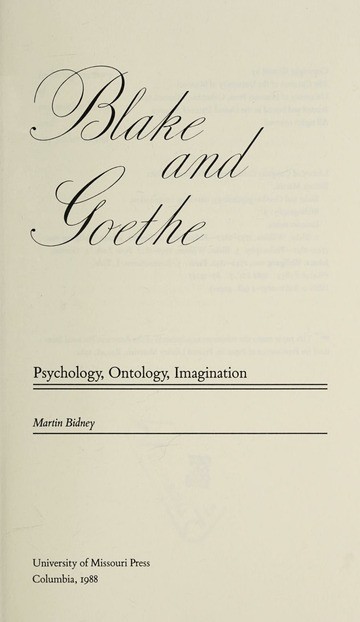Blake and Goethe: Psychology, Ontology, Imagination