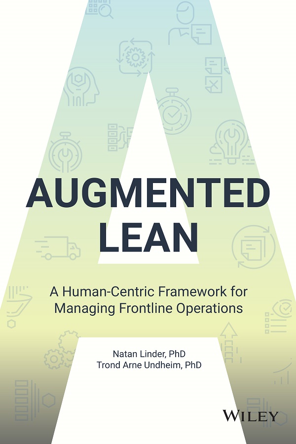Augmented Lean: A Human-Centric Framework for Managing Frontline Operations