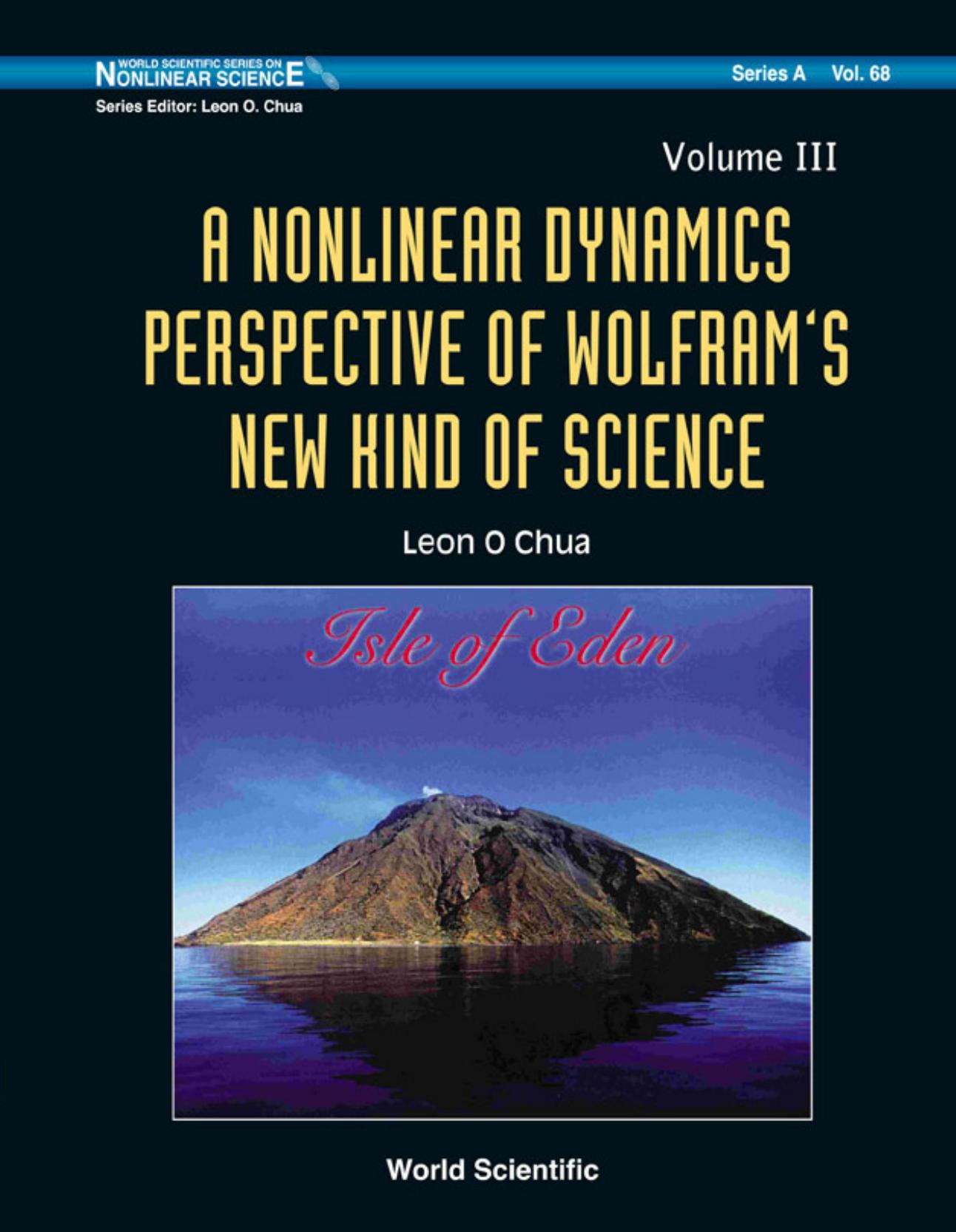 A Nonlinear Dynamics Perspective of Wolfram's New Kind of Science - Volume 3