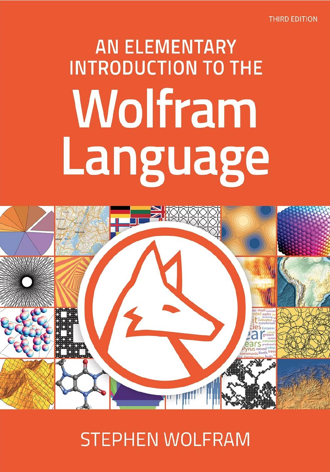 An Elementary Introduction to the Wolfram Language - Third Edition