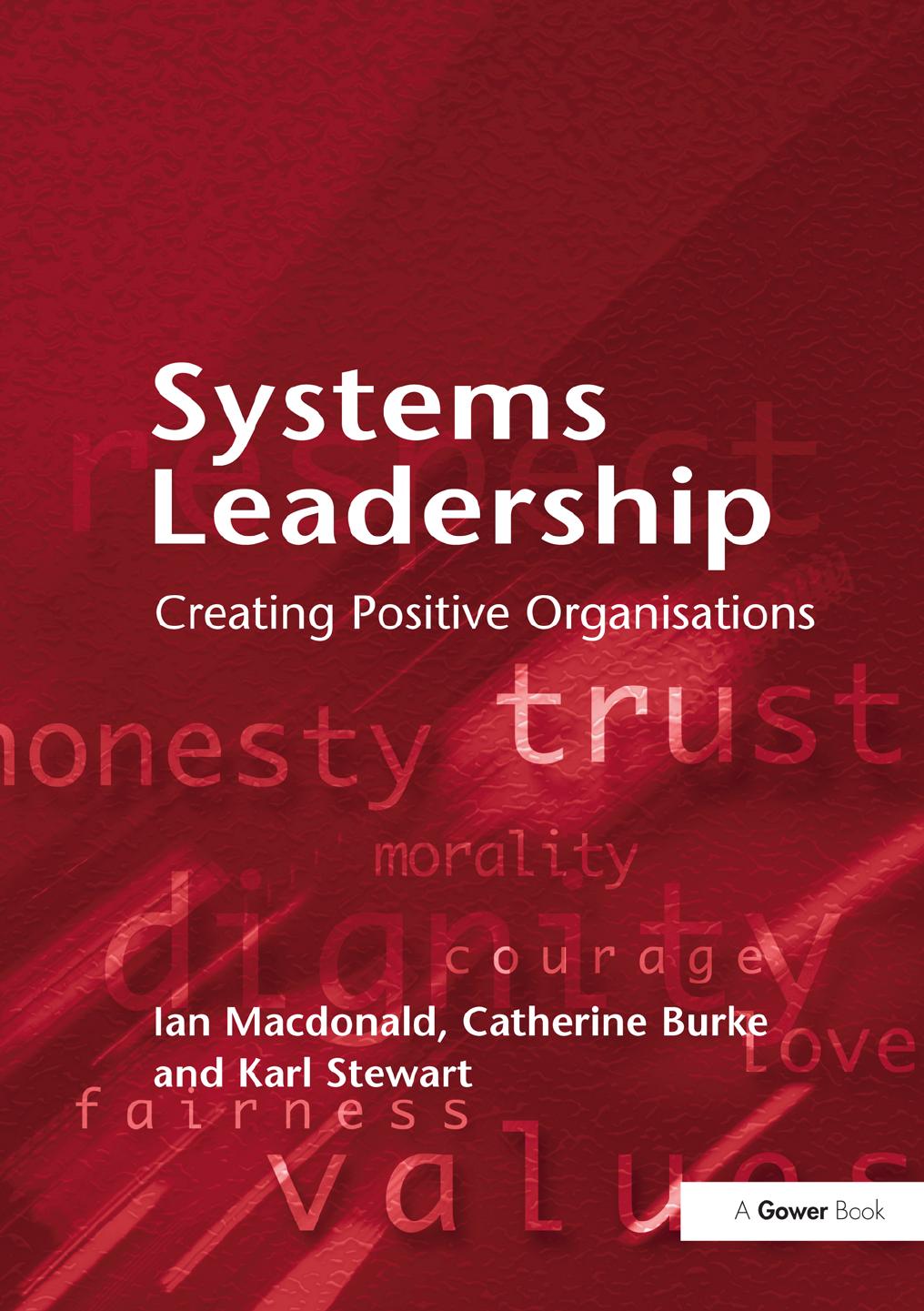 Systems Leadership: Creating Positive Organizations