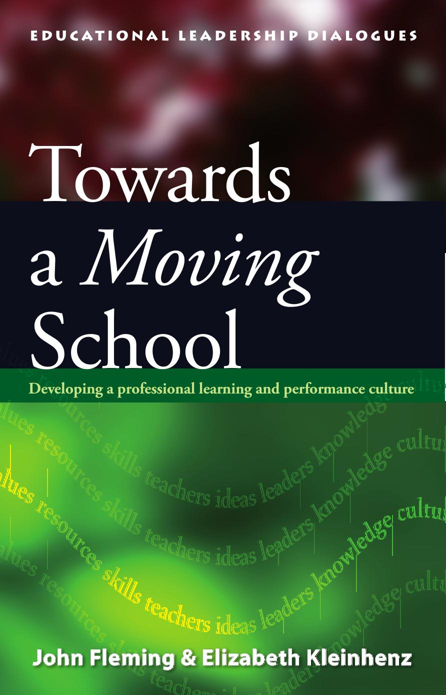 Towards a Moving School: Developing a Professional Learning and Performance Culture