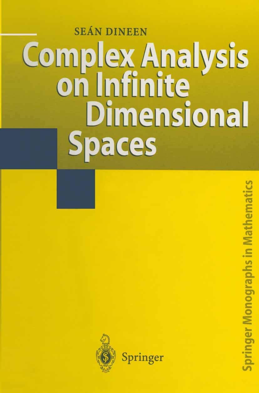 Complex Analysis of Infinite Dimensional Spaces