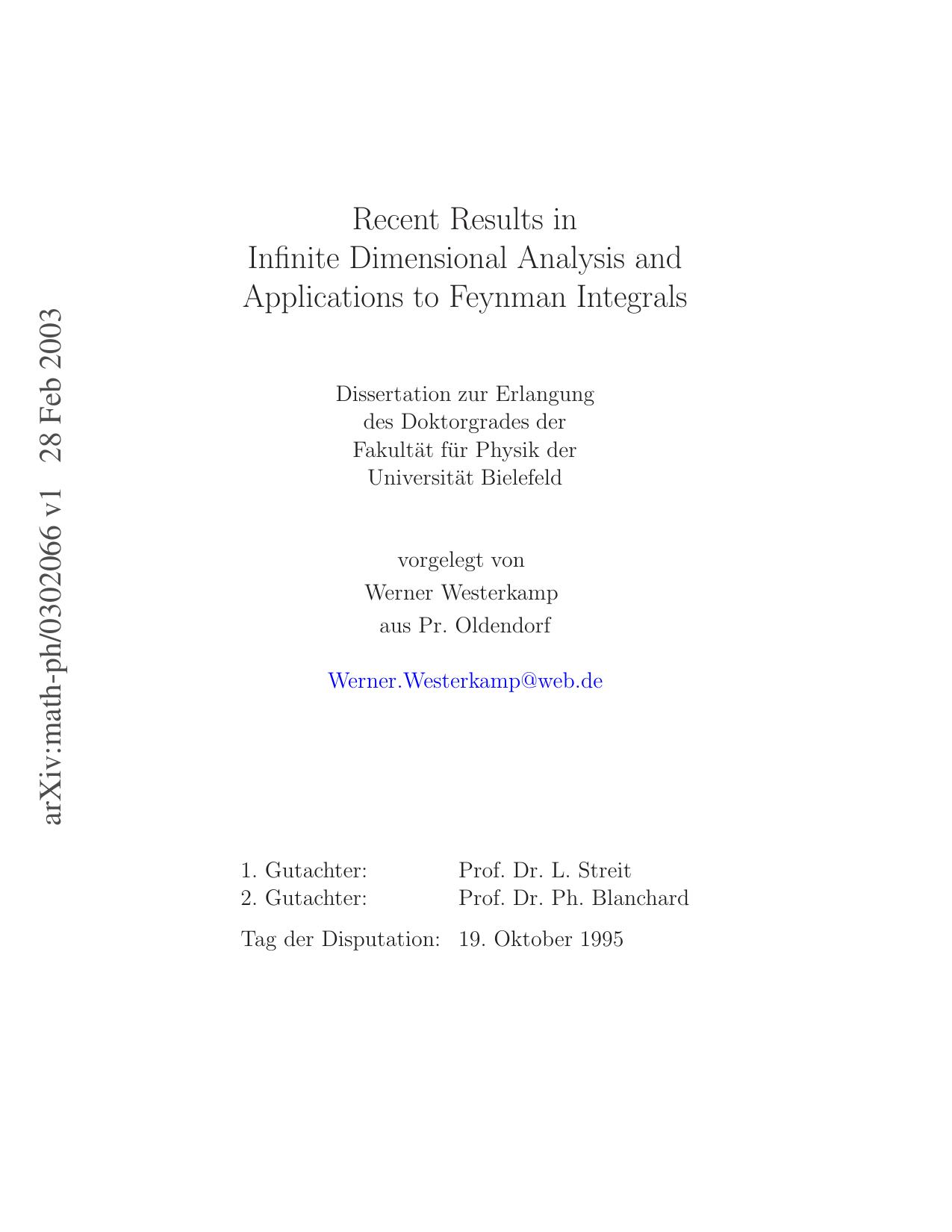 Recent Results in Infinite Dimensional Analysis and Applications to Feynman Integrals - Dissertation