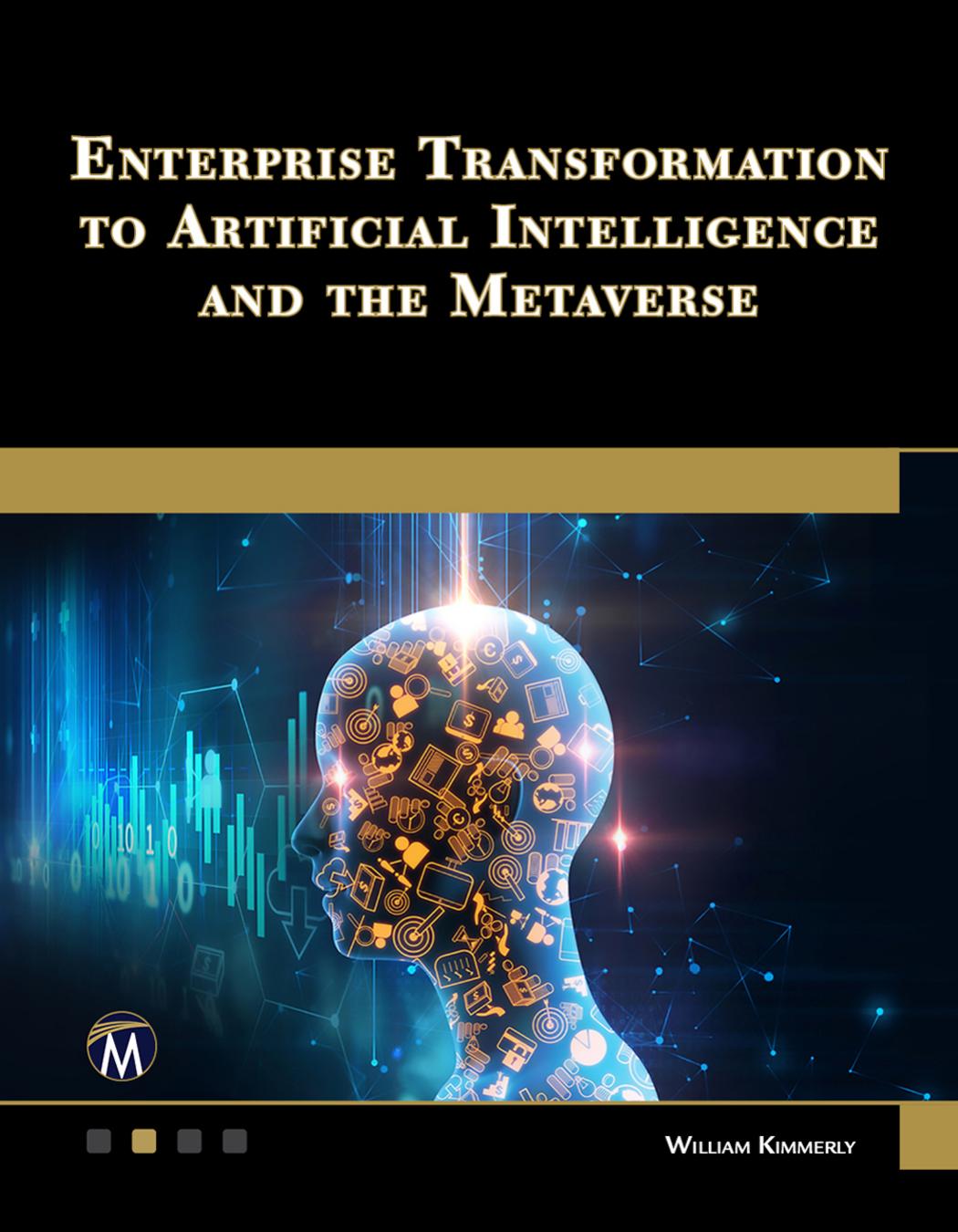 Enterprise Transformation to Artificial Intelligence and the Metaverse: Strategies for the Technology Revolution