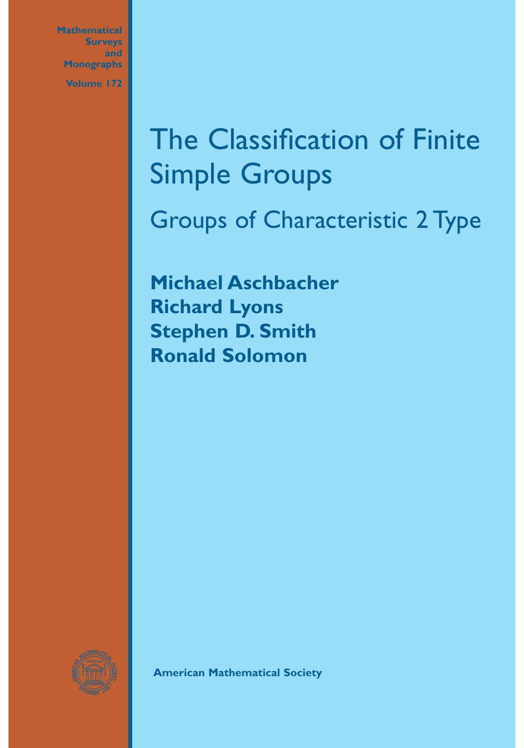 The Classification of Finite Simple Groups: Groups of Characteristic 2 Type