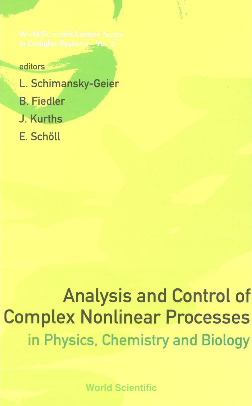 Analysis and Control of Complex Nonlinear Processes in Physics, Chemistry and Biology
