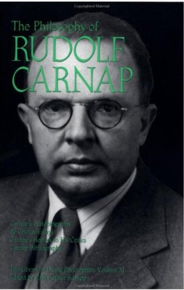 THE LIBRARY OF LIVING PHILOSOPHERS VOLUME XI - The Philosophy of Rudolf Carnap