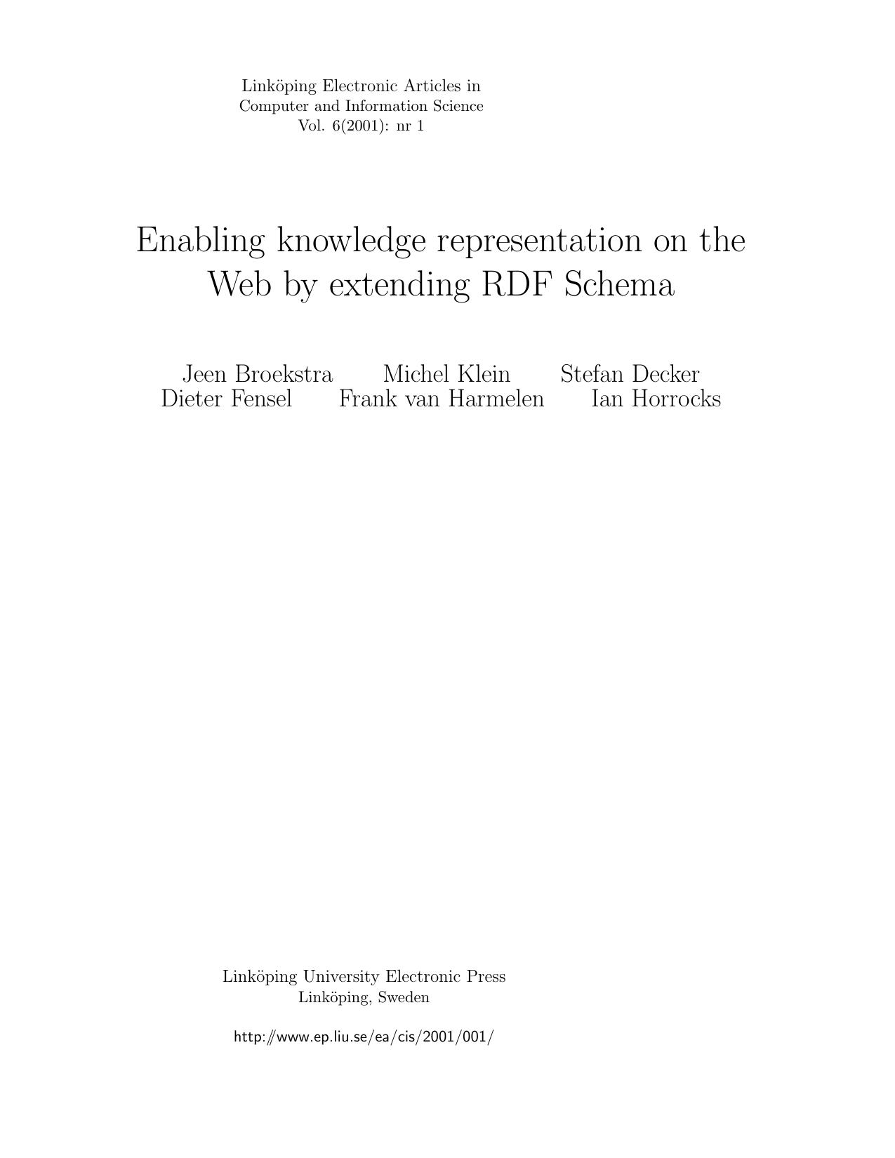 Enabling knowledge representation on the Web by extending RDF Schema - Essay
