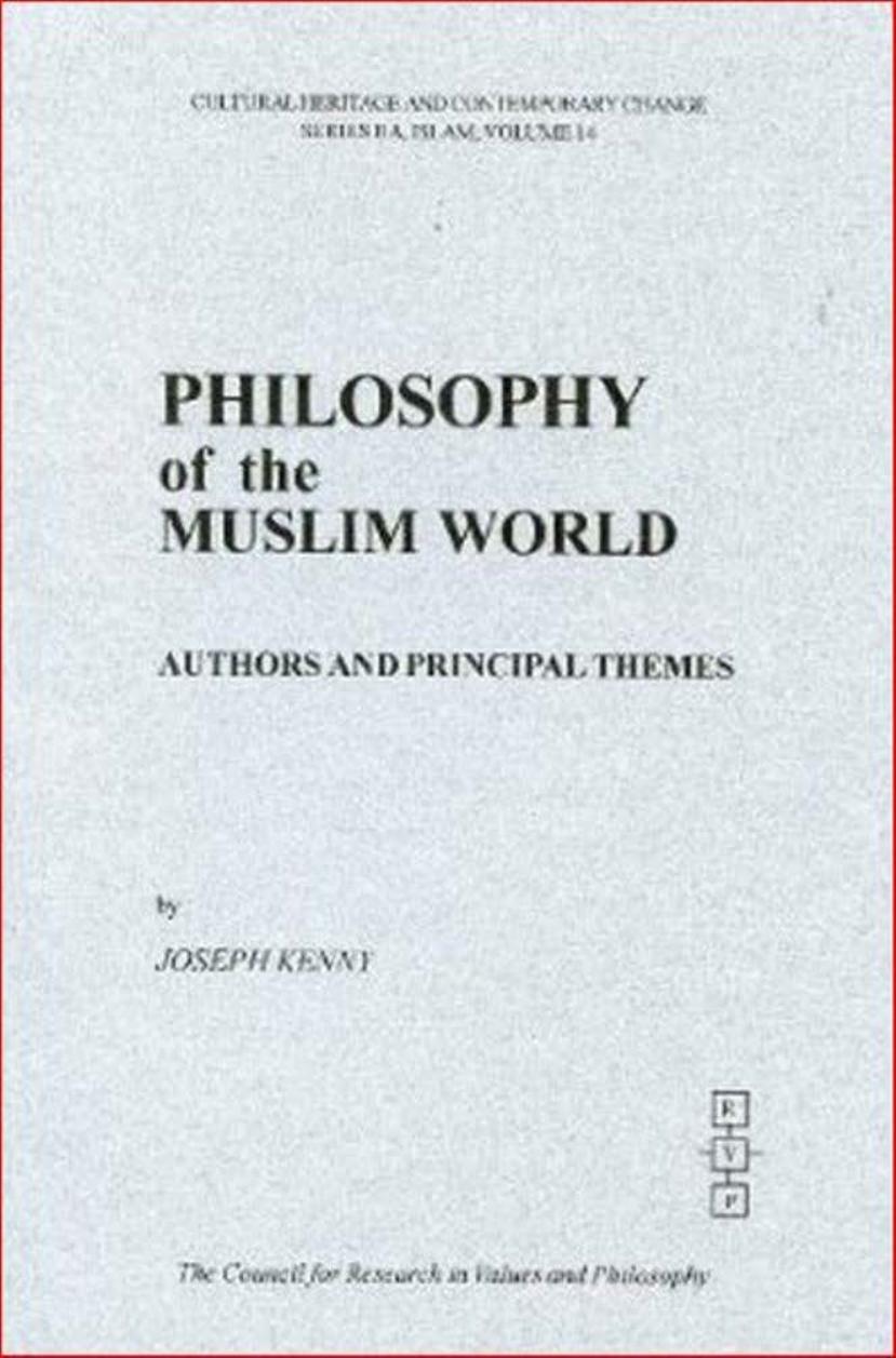 Philosophy of the Muslim World: Authors and Principal Themes
