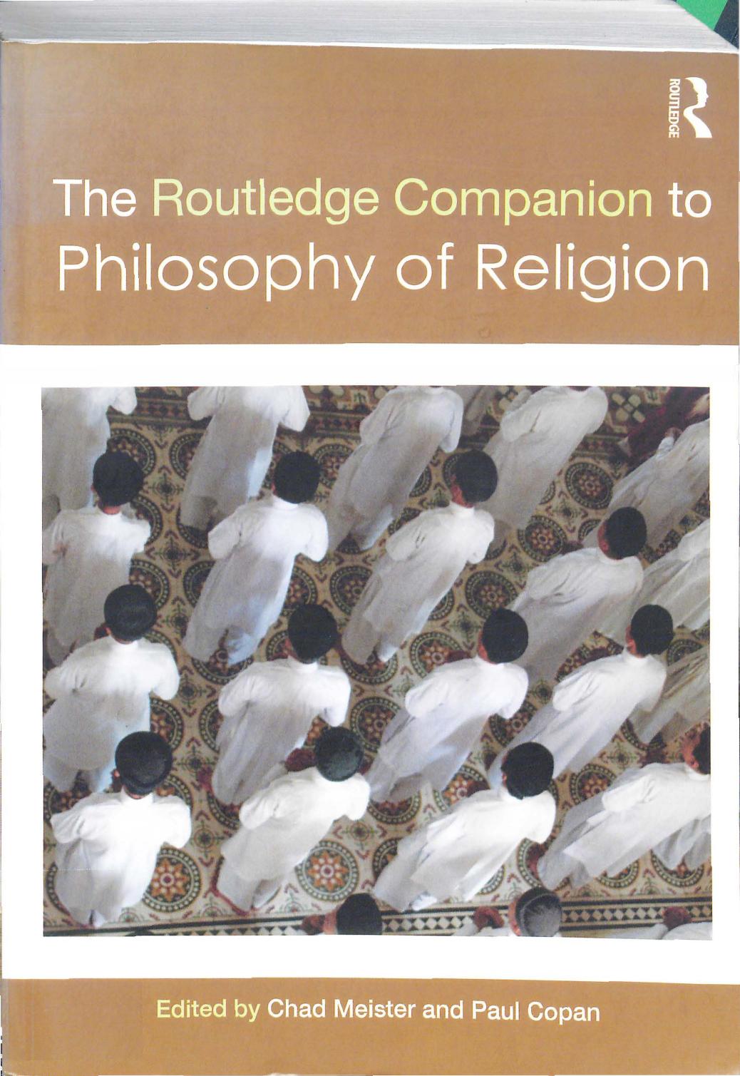 The Routledge Companion to Philosophy of Religion - Parts 1-4