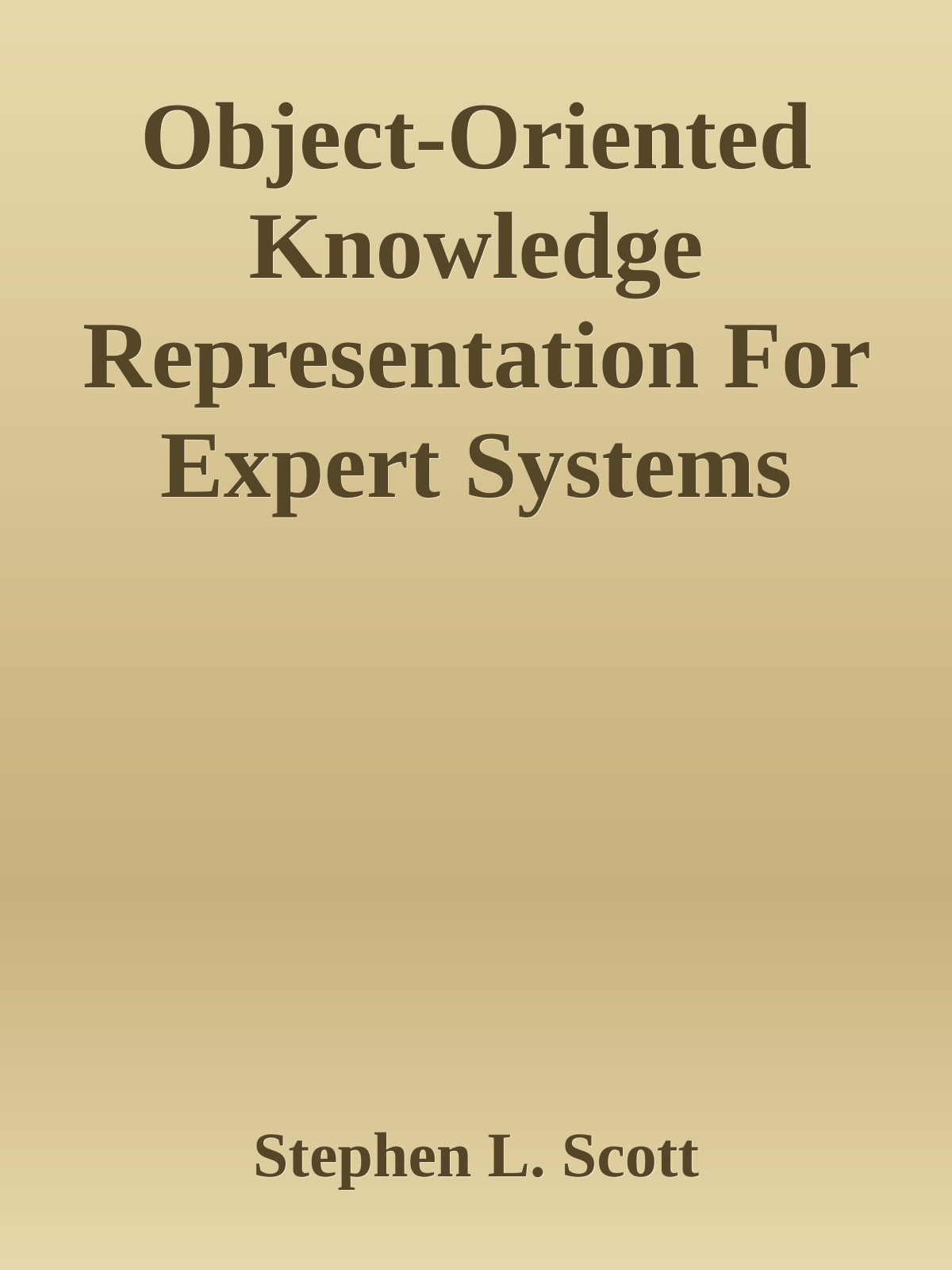 Object-Oriented Knowledge Representation For Expert Systems