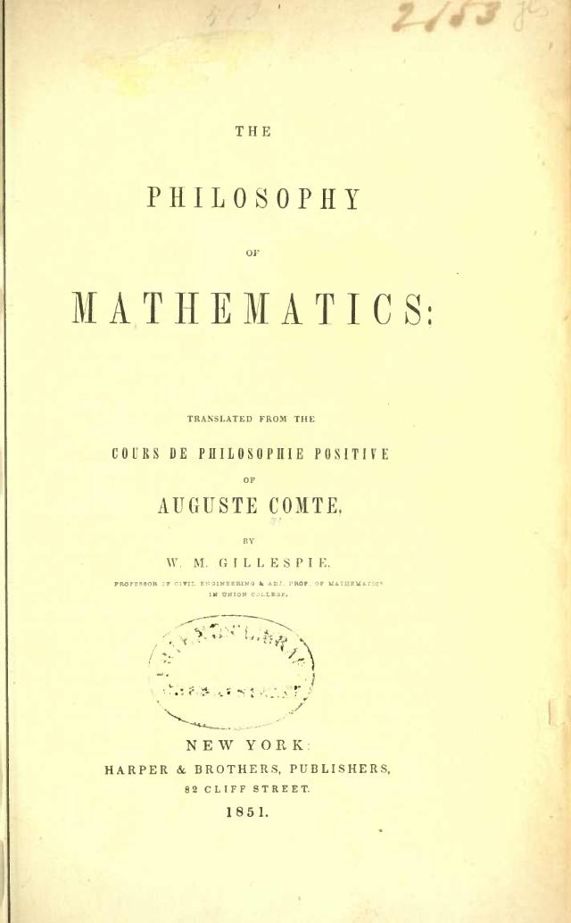 The Philosophy of Mathematics of Auguste Comte - Translated from Cours de Philosophie Positive