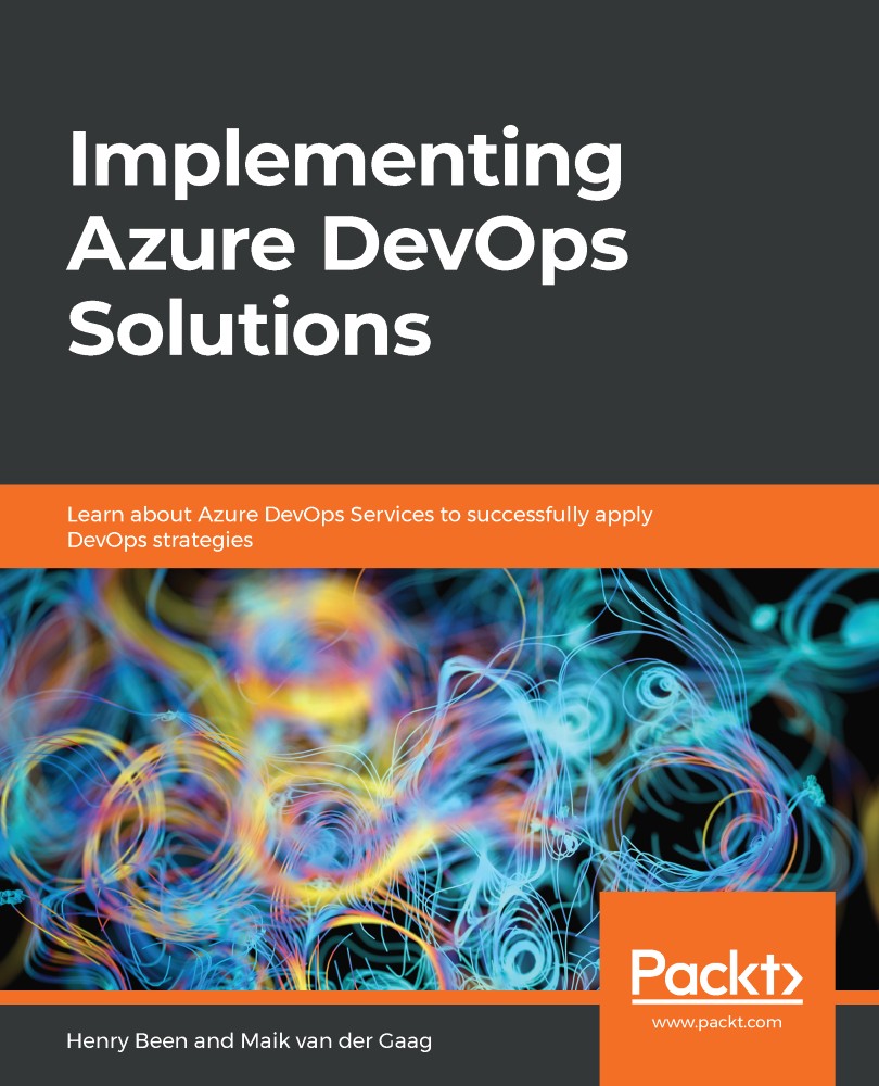 Implementing Azure DevOps Solutions: Learn About Azure DevOps Services to Successfully Apply DevOps Strategies