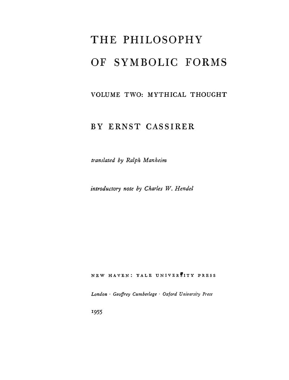 The Philosophy of Symbolic Forms - Volume 2 - Mythical Thought