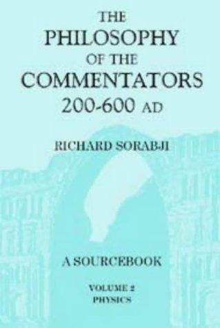 The Philosophy of the Commentators, 200-600 AD: Physics