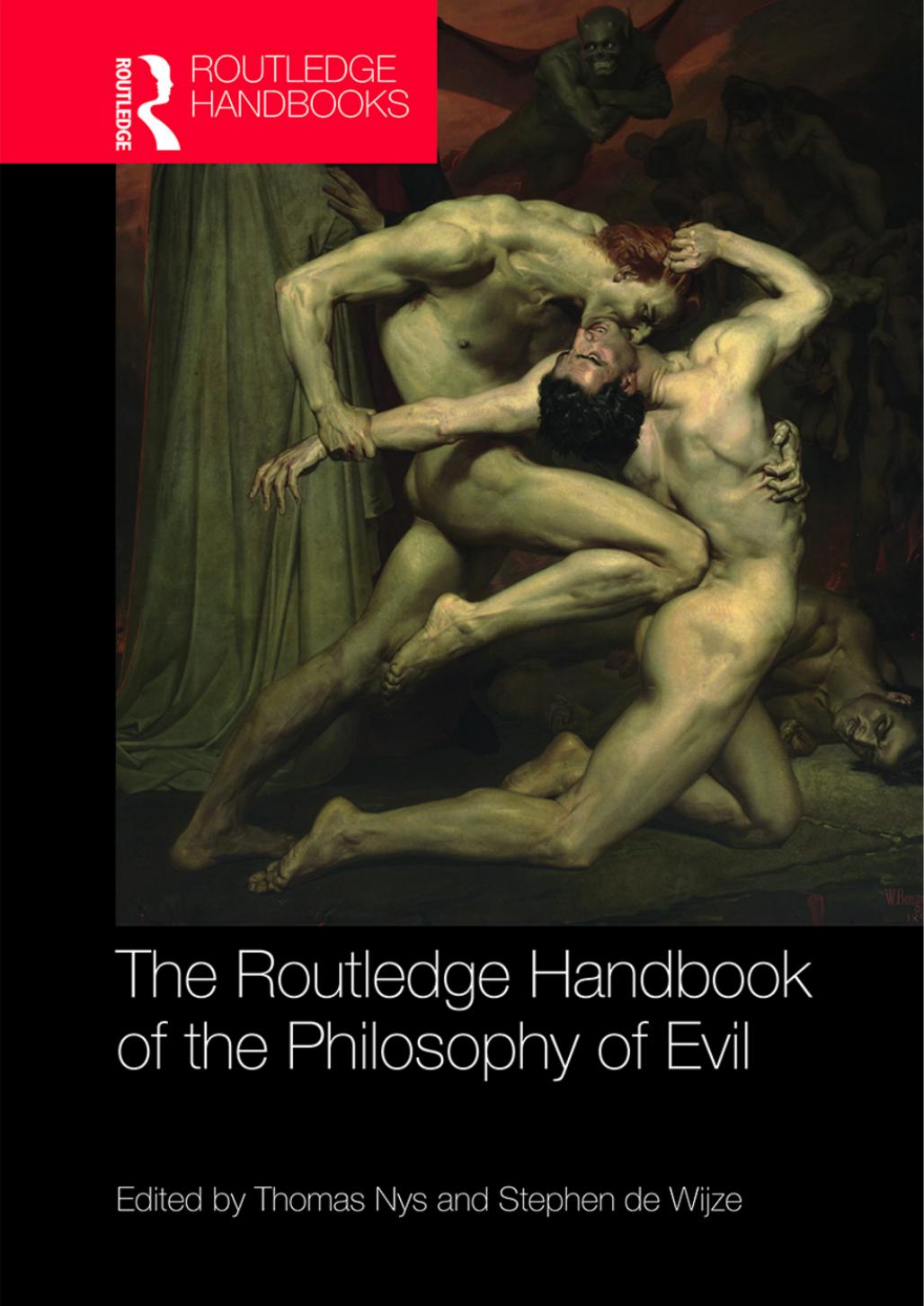 The Routledge Handbook of the Philosophy of Evil