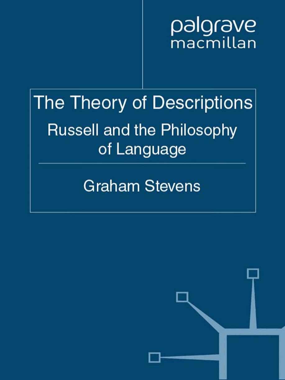 The Theory of Descriptions: Russell and the Philosophy of Language