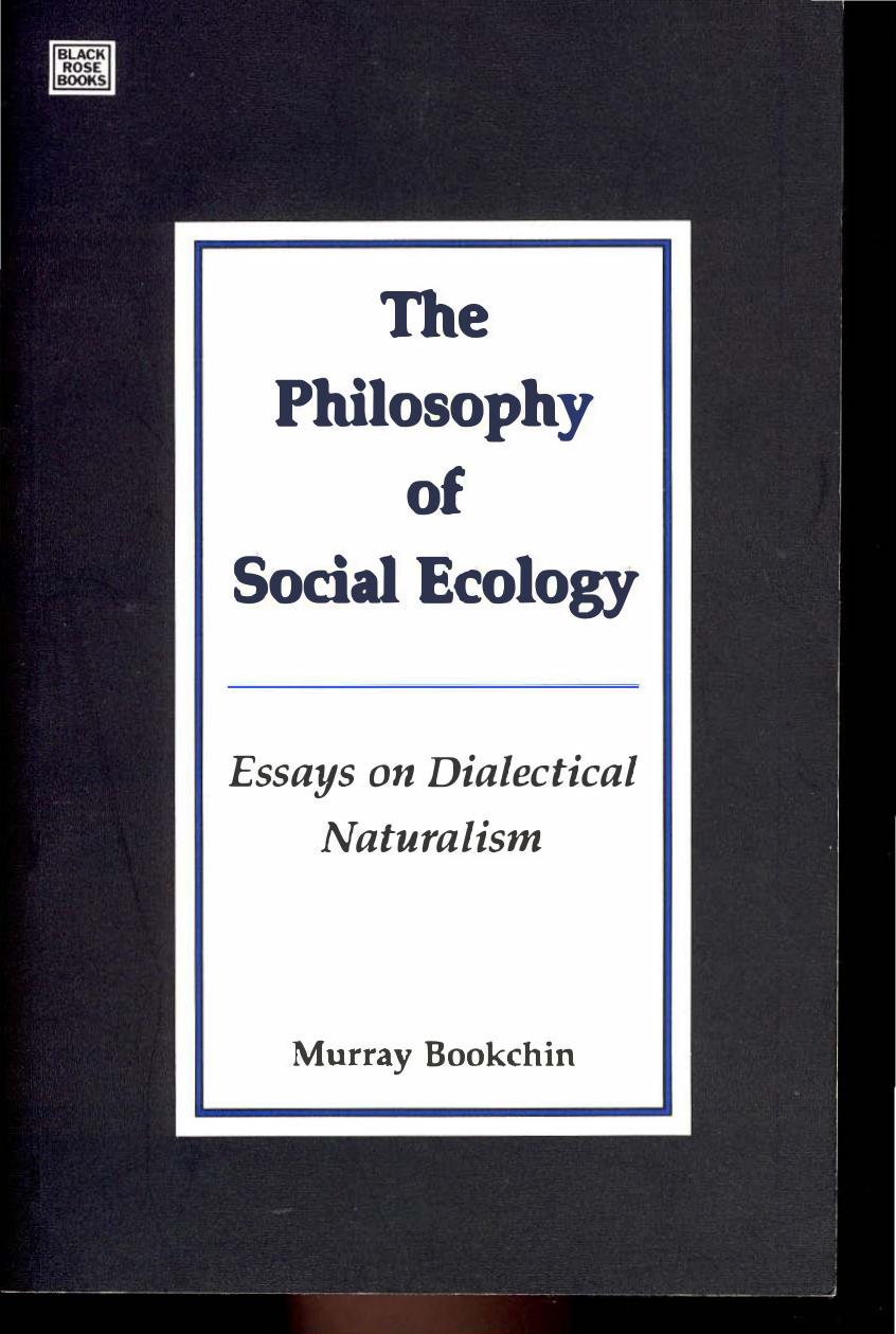 The Philosophy of Social Ecology: Essays on Dialectical Naturalism