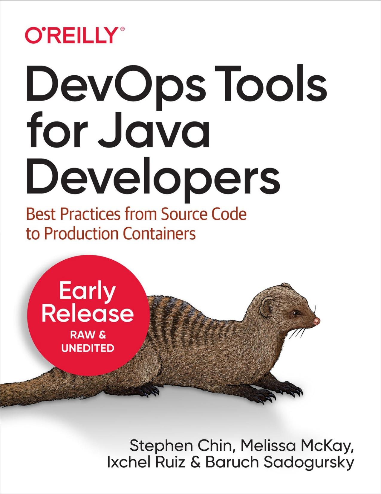 DevOps Tools for Java Developers: Best Practices From Source Code to Production Containers