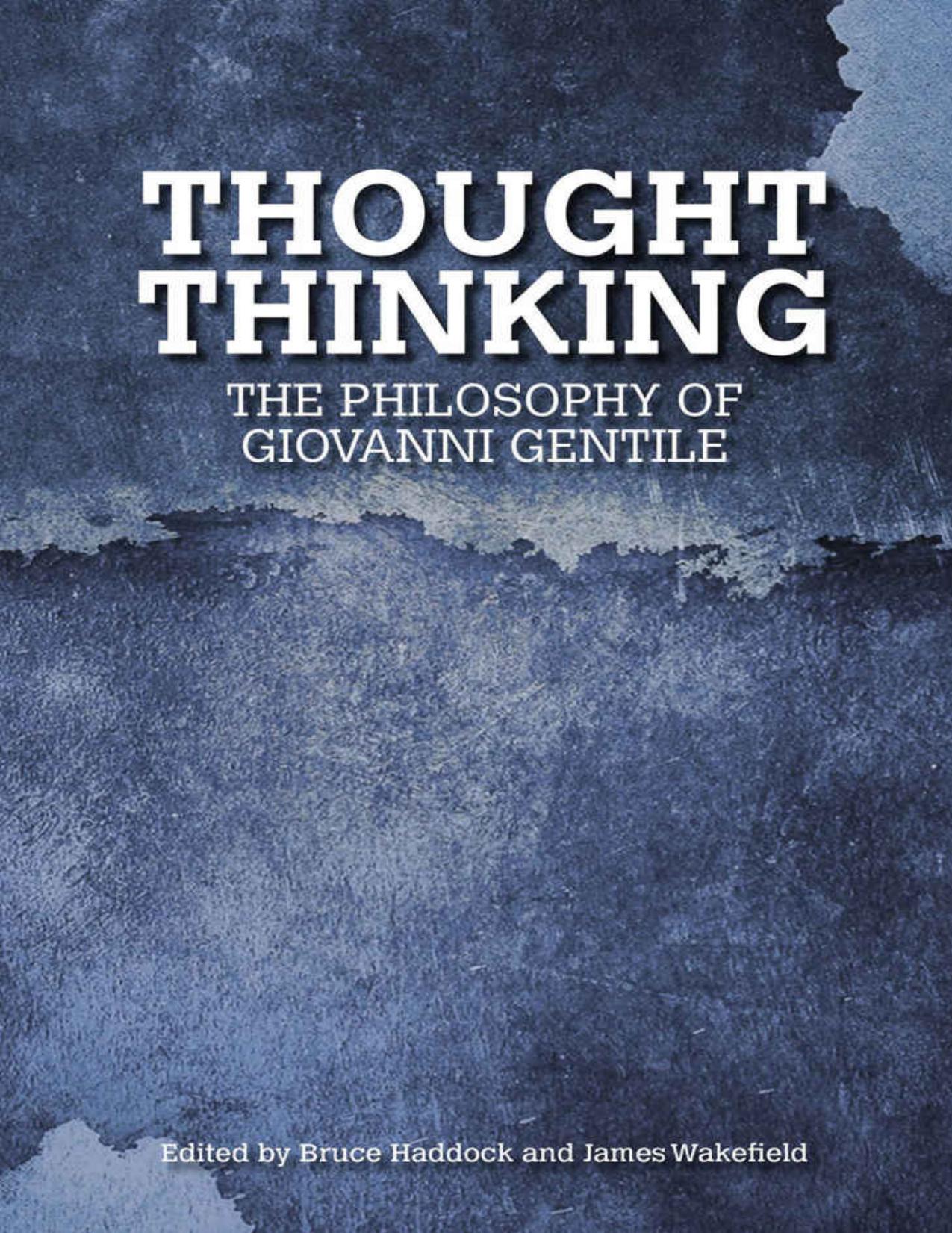Thought Thinking: The Philosophy of Giovanni Gentile