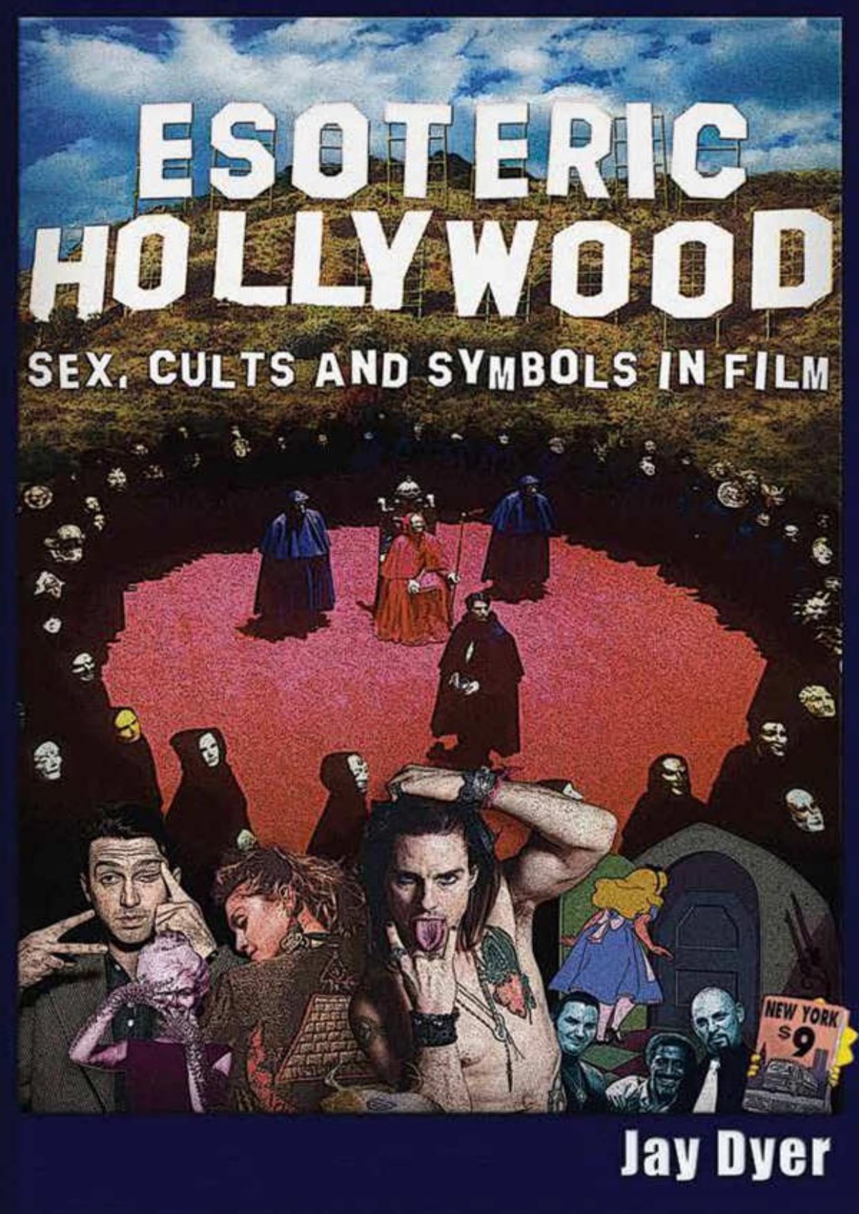 Esoteric Hollywood: Sex, Cults and Symbols in Film