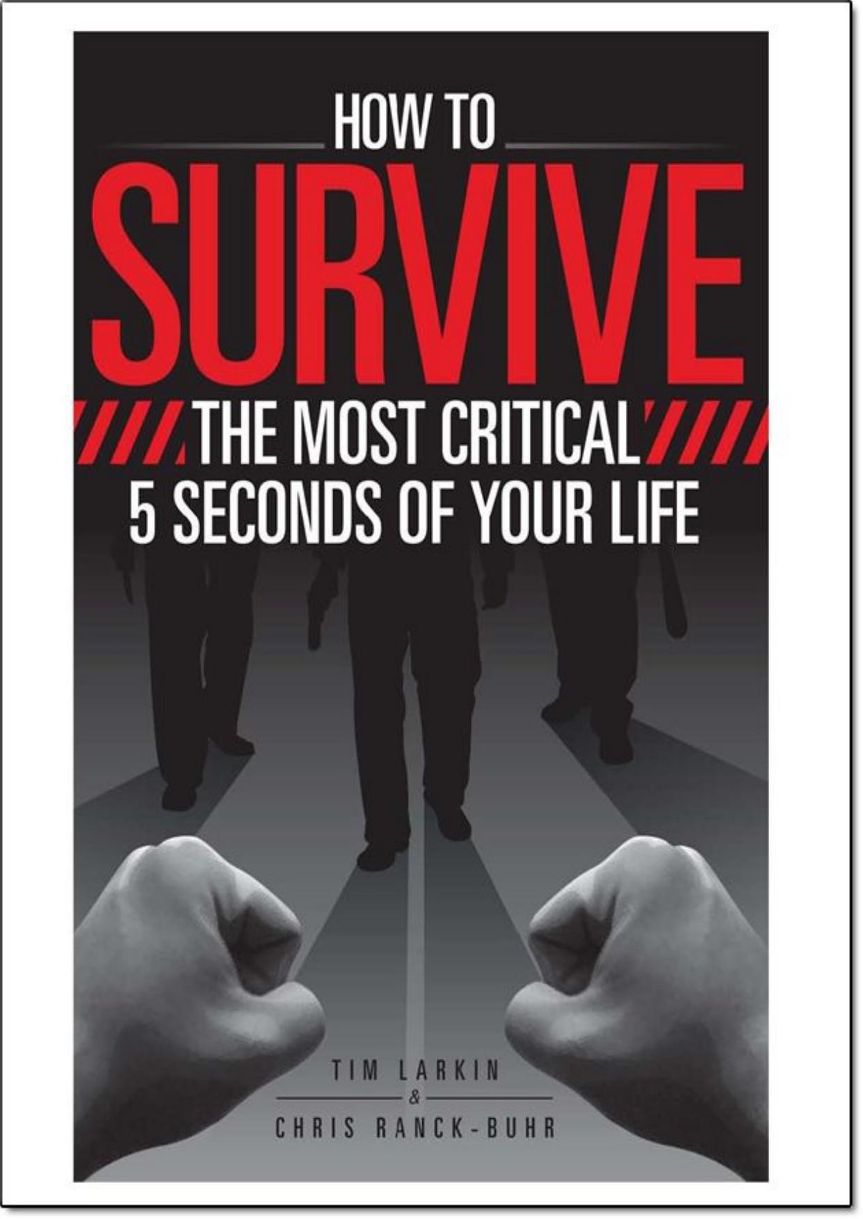 How to Survive the Most Critical 5 Seconds of Your Life
