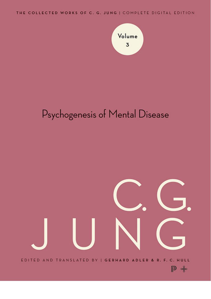The Psychogenesis of Mental Disease