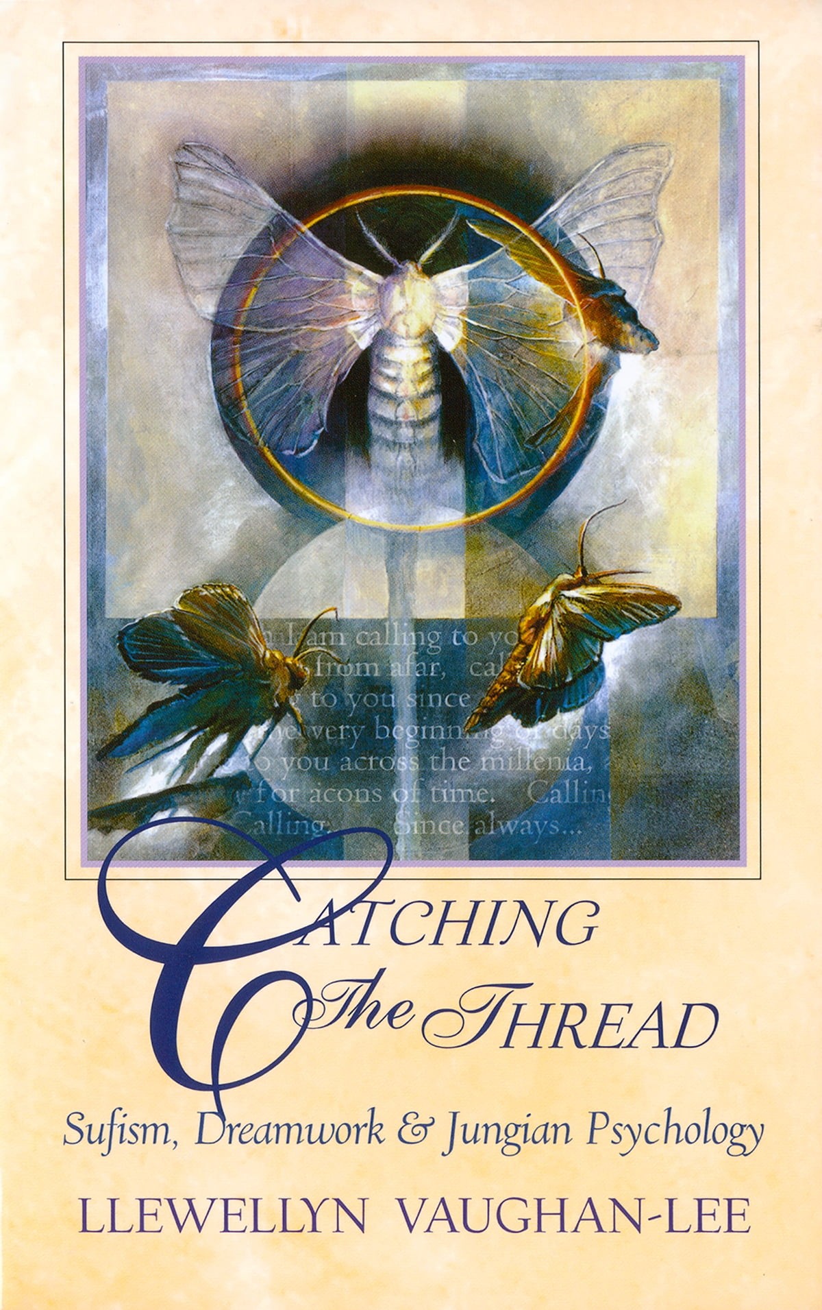 Catching the Thread: Sufism, Dreamwork & Jungian Psychology